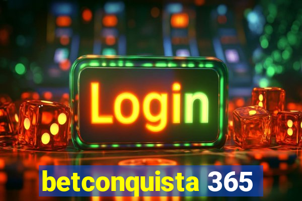 betconquista 365